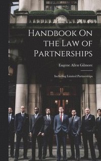 bokomslag Handbook On the Law of Partnerships