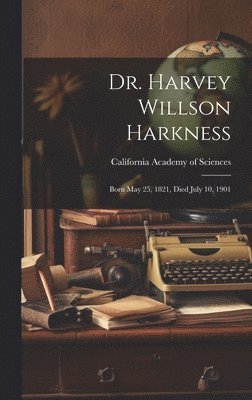 bokomslag Dr. Harvey Willson Harkness