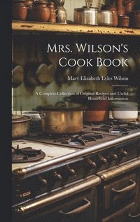 bokomslag Mrs. Wilson's Cook Book