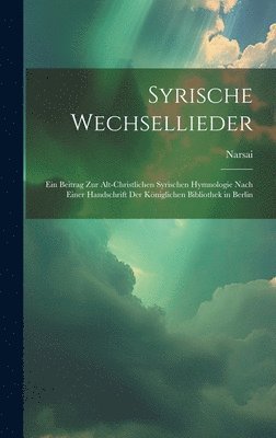 Syrische Wechsellieder 1