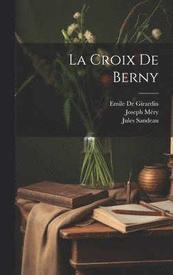 bokomslag La Croix De Berny