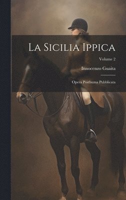 bokomslag La Sicilia Ippica