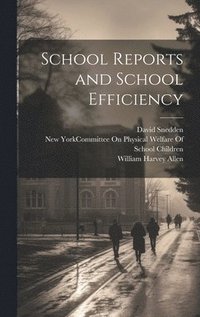 bokomslag School Reports and School Efficiency