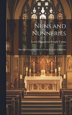 Nuns and Nunneries 1