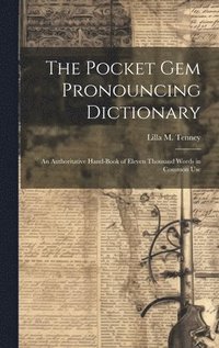 bokomslag Pocket Gem Pronouncing Dictionary