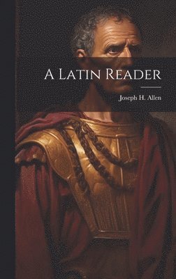 bokomslag A Latin Reader