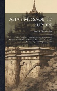 bokomslag Asia's Message to Europe