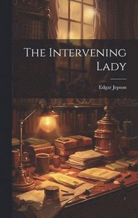 bokomslag The Intervening Lady
