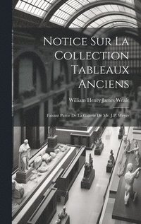 bokomslag Notice Sur La Collection Tableaux Anciens
