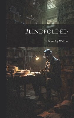 Blindfolded