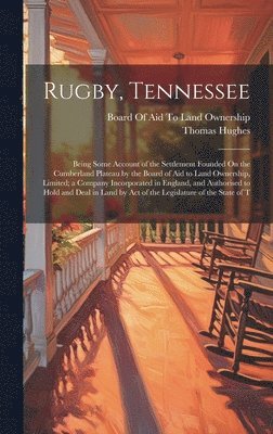 Rugby, Tennessee 1