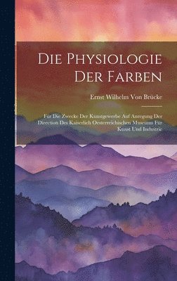 bokomslag Die Physiologie Der Farben