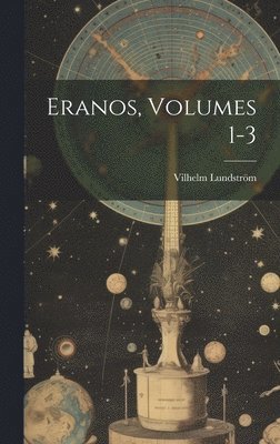 Eranos, Volumes 1-3 1
