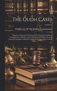 bokomslag The Oudh Cases