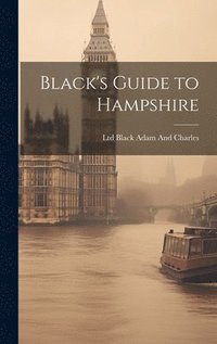 bokomslag Black's Guide to Hampshire