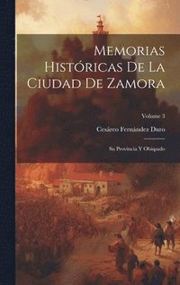 bokomslag Memorias Histricas De La Ciudad De Zamora