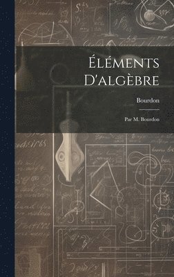 Éléments D'algèbre