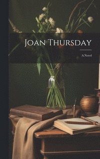 bokomslag Joan Thursday