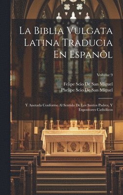 bokomslag Biblia Vulgata Latina Traducia En Espanõl