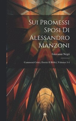 Sui Promessi Sposi Di Alessandro Manzoni 1
