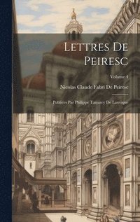bokomslag Lettres De Peiresc