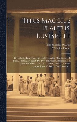 bokomslag Titus Maccius Plautus, Lustspiele