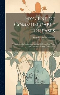 bokomslag Hygiene of Communicable Diseases
