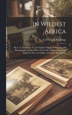 In Wildest Africa