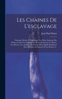 bokomslag Les Chaines De L'esclavage