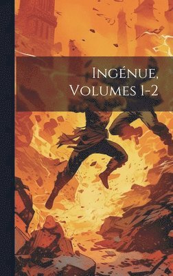 bokomslag Ingnue, Volumes 1-2