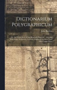 bokomslag Dictionarium Polygraphicum