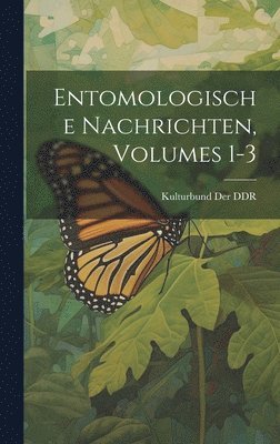 Kulturbund Der Ddr, Kulturbund Der DDR. - Entomologische Nachrichten, Volumes 1-3, Inbunden