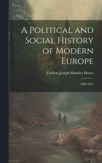 bokomslag A Political and Social History of Modern Europe