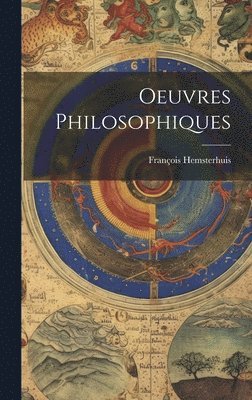 bokomslag Oeuvres Philosophiques