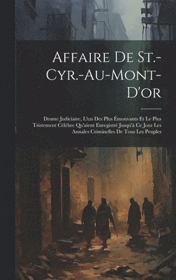 bokomslag Affaire De St.-Cyr.-Au-Mont-D'or