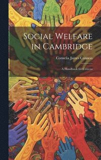 bokomslag Social Welfare in Cambridge