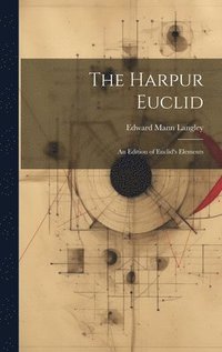 bokomslag The Harpur Euclid