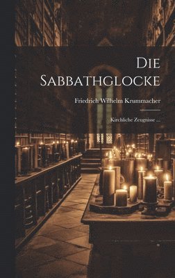 Die Sabbathglocke 1