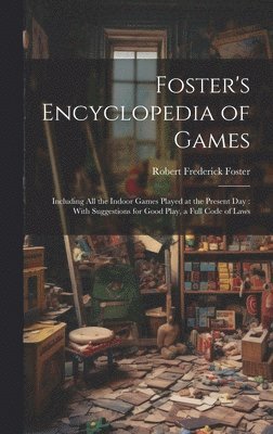 Foster's Encyclopedia of Games 1