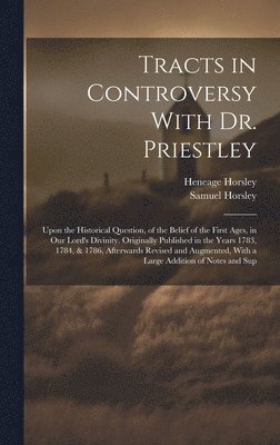 bokomslag Tracts in Controversy With Dr. Priestley