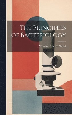 bokomslag The Principles of Bacteriology