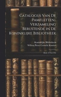 bokomslag Catalogus Van De Pamfletten-Verzameling Berustende in De Koninklijke Bibliotheek