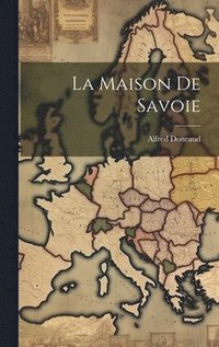 bokomslag Maison De Savoie
