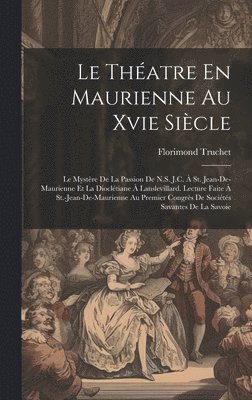 bokomslag Théatre En Maurienne Au Xvie Siècle