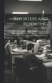bokomslag Reporters and Reporting