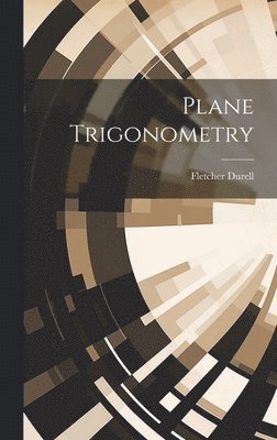 Plane Trigonometry