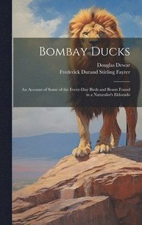 bokomslag Bombay Ducks