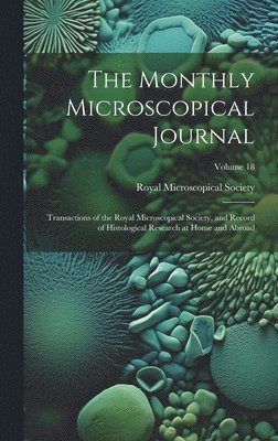 bokomslag The Monthly Microscopical Journal