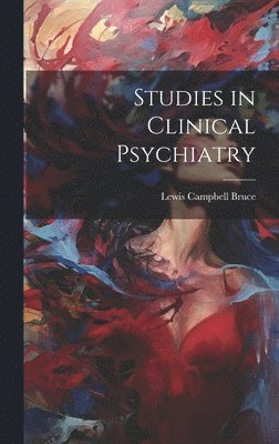 bokomslag Studies in Clinical Psychiatry