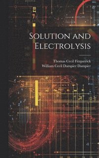 bokomslag Solution and Electrolysis